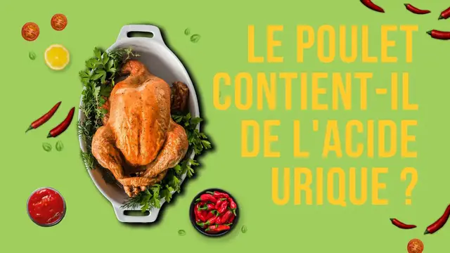 Video thumbnail for Le poulet contient-il de l'acide urique ?