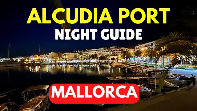 Video thumbnail for A Guide to Alcudia Port at Night, Mallorca (Majorca), Spain