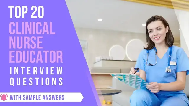 Video thumbnail for Top 20 Clinical Nurse Educator Interview Questions and Answers for 2022
