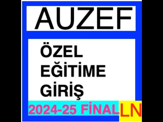 Video thumbnail for Auzef Özel Eğitime Giriş 2024-2025 Final Soruları