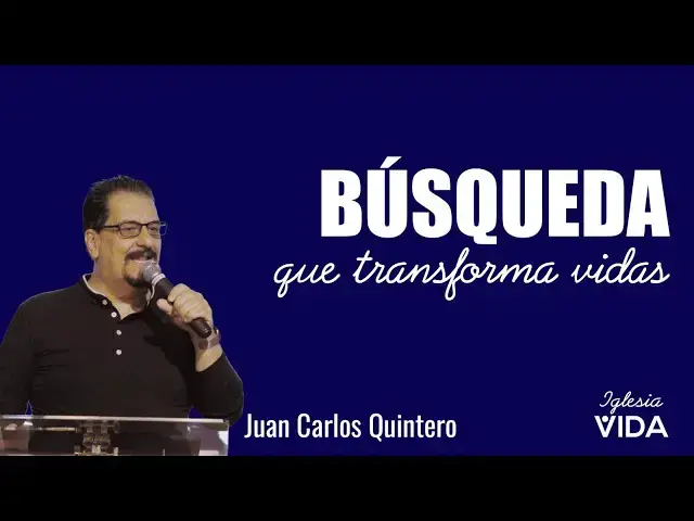'Video thumbnail for Busqueda que transforma vidas'
