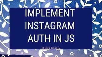Video thumbnail for How to Implement Instagram Authentication using Instagram API | Get Access Token of Instagram API