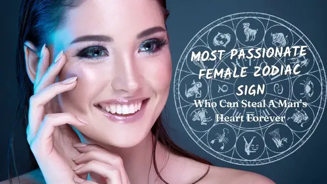 'Video thumbnail for Most Passionate Female Zodiac Sign Who Can Steal A Man鈥檚 Heart Forever #zodiac #zodiacsigns'