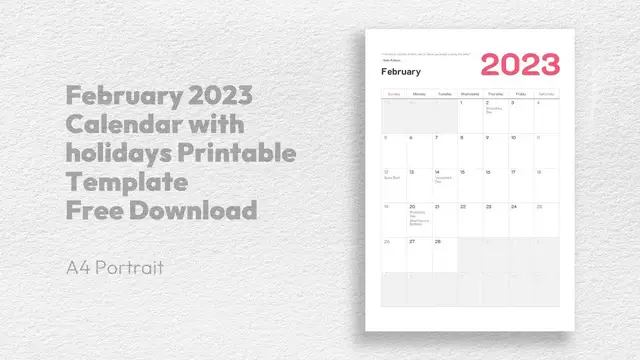 Video thumbnail for February 2023 Calendar with holidays Printable Template Free Download