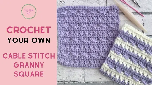 Video thumbnail for Cable & Crossed Crochet Granny Square