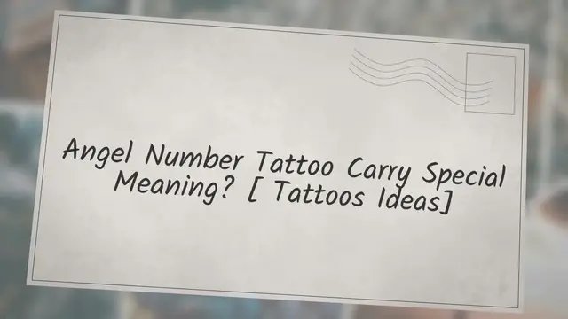 'Video thumbnail for Angel Number Tattoo Carry Special Meaning? [ Tattoos Ideas]'