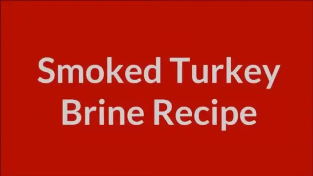 'Video thumbnail for Smoked Turkey Brine Recipe | * How to Cook a Smoked Turkey *'