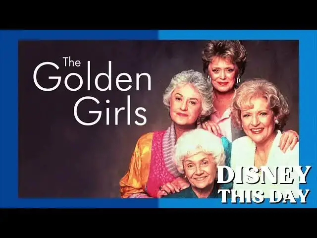'Video thumbnail for The Golden Girls | DISNEY THIS DAY | September 14, 1985'
