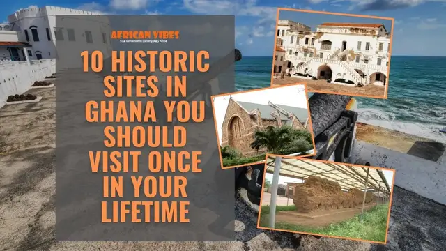 Video thumbnail for 10 Historic Sites In Ghana You Should Visit Once In Your Lifetime - African Vibes
