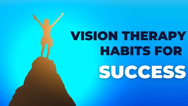 Video thumbnail for Vision Therapy Habits for Success When You are "Too Busy"