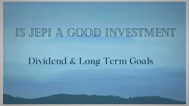 'Video thumbnail for Is JEPI a good investment in 2023? - dividend & long term goals'