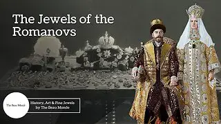 Video thumbnail for The Crown Jeweller - The Jewels of the Romanovs - Royal Jewel Documentary
