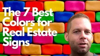'Video thumbnail for The 7 Best Colors for Real Estate Signs'