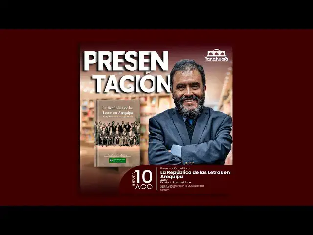 'Video thumbnail for 🔴 Presentación del libro: La República de las Letras en Arequipa - Mun. de Yanahuara'