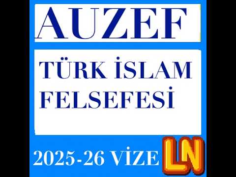 Video thumbnail for Türk İslam Felsefesi Tarihi 2 2025-2026 Vize Soruları
