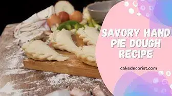 Video thumbnail for Savory Hand Pie Dough Recipe