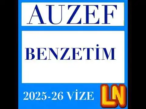 Video thumbnail for Benzetim 2025-2026 Vize Soruları