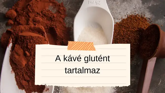 Video thumbnail for A kávé glutént tartalmaz