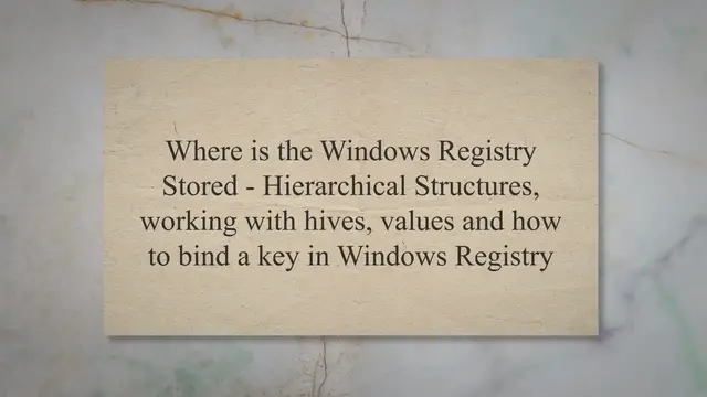 Video thumbnail for Where is the Windows Registry Stored - Hierarchical Structures, working with hives, values & how to bind a key in Windows Registry