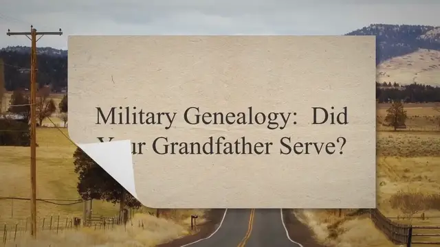'Video thumbnail for Military Genealogy: Did Your Grandfather Serve?'