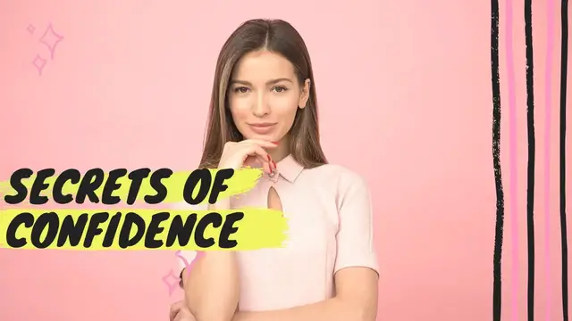 Video thumbnail for SELF LOVE | Secrets of Confidence