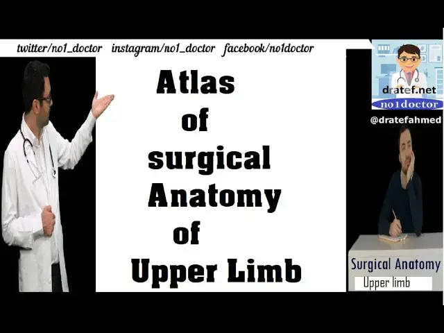 Video thumbnail for Atlas Of Surgical Anatomy Of Upper Limb / Anatomy Lectures/ no1doctor/ dratef/ Mrcs/ Frcs/ Usmle
