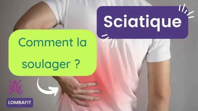 'Video thumbnail for Comment soulager une sciatique : Cause et traitement'