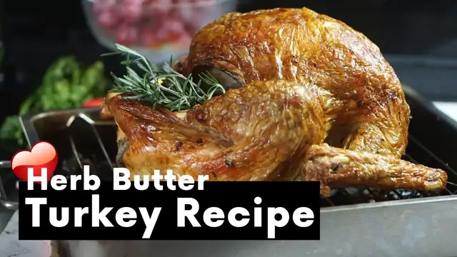 Video thumbnail for Herb Butter Roast Turkey Recipe | Step by Step Guide | Simplest Ever Roast Turkey Recipe