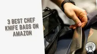 Video thumbnail for 3 Best Chef Knife Bags on Amazon