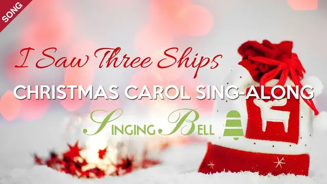 Video thumbnail for I Saw Three Ships | Christmas Sing-Along with Lyrics