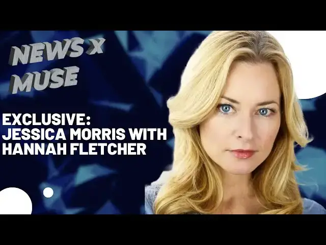'Video thumbnail for Exclusive: Jessica Morris with Hannah Fletcher'
