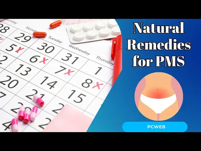 Video thumbnail for Natural Remedies for PMS: Find Relief Without Medications