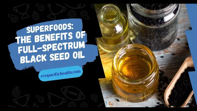 Video thumbnail for Superfoods: Benefits of Full-Spectrum Black Seed Oil #SHORTS