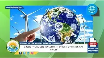 Video thumbnail for Green hydrogen investment driven by rising gas prices