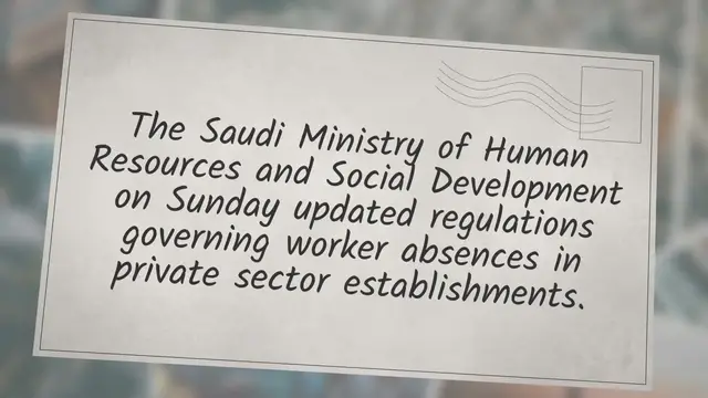 'Video thumbnail for Saudi: New rules for private sector worker absences – Gulf Insider'