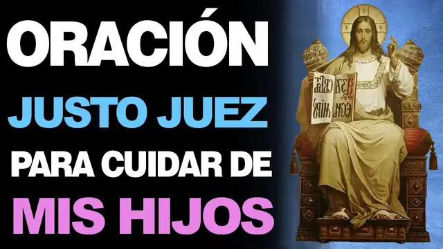 Video thumbnail for 🙏 Poderosa oración al Justo Juez para pedir la protección de los hijos rebeldes 🙇