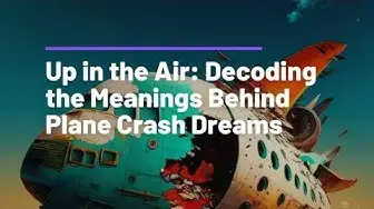 Video thumbnail for What Does It Mean When You Dream of a Plane Crash? Discover the Hidden Messages Behind Your Dreams