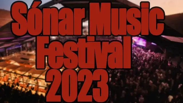 Video thumbnail for Sónar Music Festival 2023 | Live Stream, Lineup, and Tickets Info