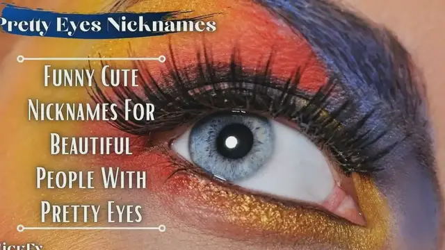 Video thumbnail for Pretty Eyes Nicknames | 112+ Funny Cute Nicknames For Pretty Eyes