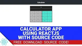 Video thumbnail for Calculator App using React JS with Source Code (Free Download)