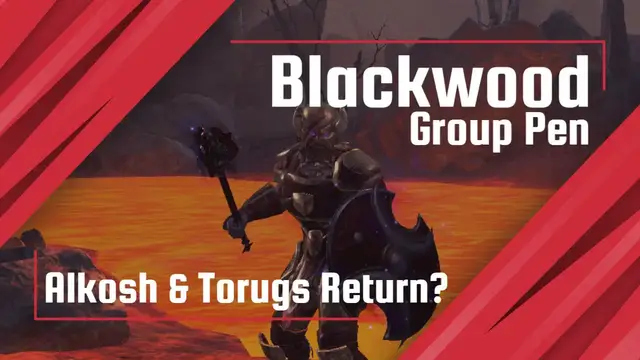 Video thumbnail for Alkosh & Torugs Return? Blackwood Group Pen | Elder Scrolls Online | Blackwood