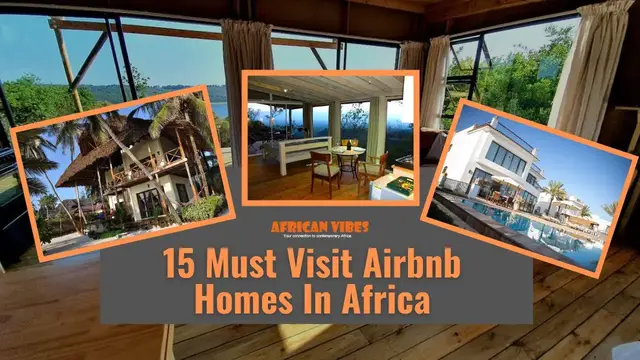 Video thumbnail for 15 Must Visit Airbnb Homes In Africa - African Vibes #exploreafrica  #africa #travelguide
