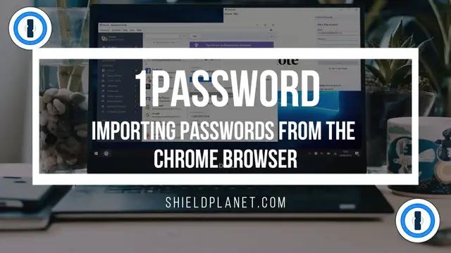 'Video thumbnail for 1Password - Importing Passwords from the Chrome Browser.'