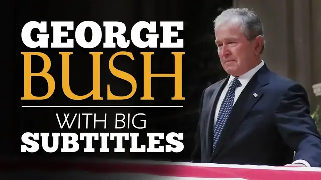 Video thumbnail for ENGLISH SPEECH | GEORGE W. BUSH: Emotional Eulogy for His Father (English Subtitles)