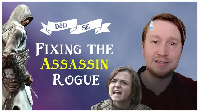 Video thumbnail for Fixing the Assassin Rogue - D&D 5e Subclass Revision