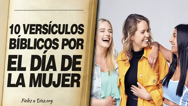 Video thumbnail for 🙏 10 Versículos Bíblicos POR EL DÍA DE LA MUJER ¡FESTEJAR SU DÍA! 📖
