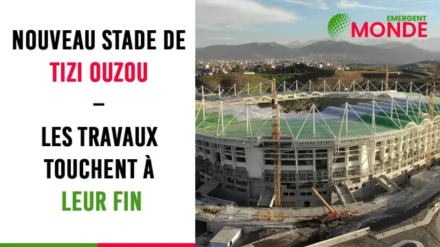 Video thumbnail for ⚽ Nouveau stade de Tizi Ouzou – les travaux touchent à leur fin