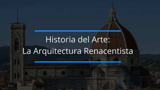 'Video thumbnail for Historia del arte: La arquitectura renacentista'