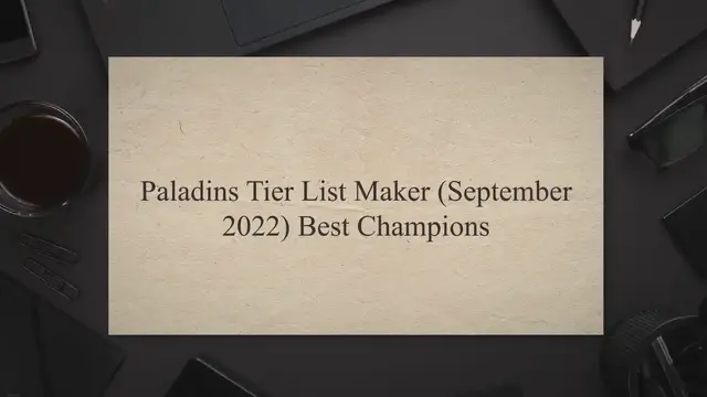 'Video thumbnail for Paladins Tier List Maker Best Champions'