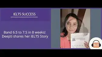 Video thumbnail for Band 6.5 to 7.5 in 8 weeks! Deepti shares her IELTS Story
